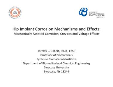 Hip Implant Corrosion Mechanisms and Effects