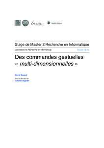 Stage de Master 2 Recherche en Informatique Laboratoire de Recherche en Informatique Équipe in|situ|  Des commandes gestuelles