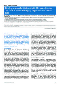 Rapid communications  Tick-borne encephalitis transmitted by unpasteurised cow milk in western Hungary, September to October 2011