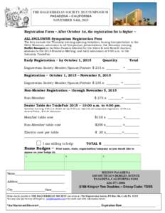 THE DAGUERREIAN SOCIETY 2015 SYMPOSIUM PASADENA ~ CALIFORNIA NOVEMBER 5-8th, 2015 Registration Form ~ After October 1st, the registration fee is higher ~ ALL-INCLUSIVE Symposium Registration Fees
