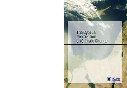 The Cyprus Institute (CyI), founded in January 2005, is a non-profit science and technology research institution, pursuing issues of regional importance and of global significance in the Eastern Mediterranean, the Middle