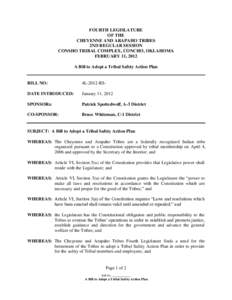 FOURTH LEGISLATURE OF THE CHEYENNE AND ARAPAHO TRIBES 2ND REGULAR SESSION CONSHO TRIBAL COMPLEX, CONCHO, OKLAHOMA FEBRUARY 11, 2012