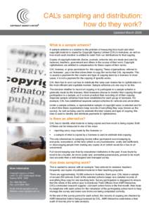 CAL’s sampling and distribution: how do they work? Updated March 2009 What is a sample scheme? A sample scheme is a solution to the problem of measuring how much and what