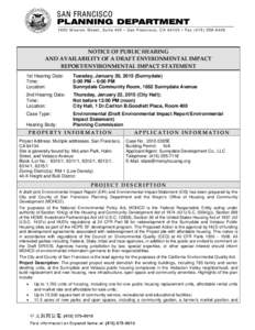 [removed]Mi s s i o n S t r e e t , S u i t e 4 0 0 • S a n F r a n c i s c o , C A[removed] • F a x[removed][removed]NOTICE OF PUBLIC HEARING AND AVAILABILITY OF A DRAFT ENVIRONMENTAL IMPACT REPORT/ENVIRON