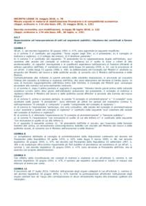 DECRETO-LEGGE 31 maggio 2010, n. 78 Misure urgenti in materia di stabilizzazione finanziaria e di competitività economica (Suppl. ordinario n. 114 alla Gazz. Uff., 31 maggio 2010, nDecreto convertito, con modific