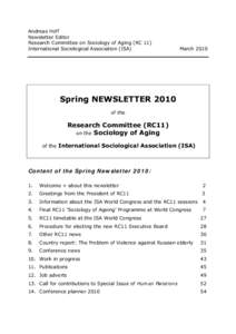 Andreas Hoff Newsletter Editor Research Committee on Sociology of Aging (RC 11) International Sociological Association (ISA)  March 2010