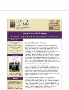 Winter/Spring 2013 Newsletter . Sponsored by The Law Offices of Robert W. Eisfelder PC and Phillips Lerner, A Law Corporation  In This Issue