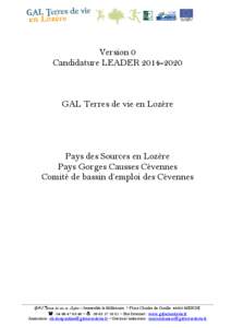 Version 0 Candidature LEADER[removed]GAL Terres de vie en Lozère  Pays des Sources en Lozère