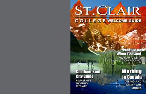 WELCOME GUIDE  What To Do When You Land AND HOW TO GET TO ST.CLAIR COLLEGE