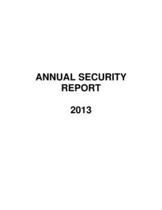 ANNUAL SECURITY REPORT 2013 CRIME STATISTICS The following crime statistics for LAHC have been compiled by the Los Angeles County Sheriff’s