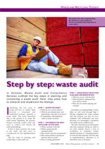WASTE AND RECYCLING:TOOLKIT  The golden rule when implementing the results of a waste audit is to involve everybody, from shop floor to corner office.