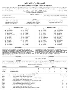 NFC Wild Card Playoff National Football League Game Summary NFL Copyright © 2013 by The National Football League. All rights reserved. This summary and play-by-play is for the express purpose of assisting media in their