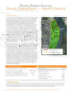 District Energy Analysis:  South Waterfront — North District Background The 402-acre North Macadam urban renewal area, a subset of which is the South Waterfront District, was created in