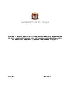 JAMHURI YA MUUNGANO WA TANZANIA  HOTUBA YA WAZIRI WA MAENDELEO YA MIFUGO NA UVUVI, MHESHIMIWA DK. TITUS MLENGEYA KAMANI (MB), AKIWASILISHA BUNGENI MAKADIRIO YA MAPATO NA MATUMIZI YA FEDHA KWA MWAKA[removed]