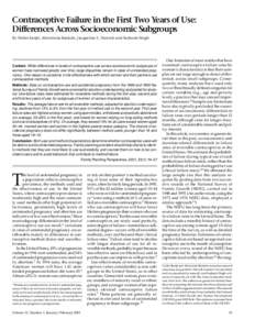 Contraceptive Failure in the First Two Years of Use: Differences Across Socioeconomic Subgroups By Nalini Ranjit, Akinrinola Bankole, Jacqueline E. Darroch and Susheela Singh Context: While differences in levels of contr