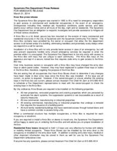 Sycamore Fire Department Press Release FOR IMMEDIATE RELEASE March 21, 2014 Knox Box press release The Sycamore Knox Box program was started in 1995 to fill a need for emergency responders to gain access to commercial an