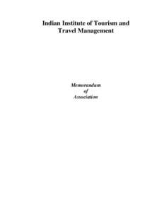 Indian Institute of Tourism and Travel Management Memorandum of Association