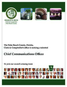 The Palm Beach County, Florida, Clerk & Comptroller’s office is seeking a talented Chief Communications Officer To join our award-winning team