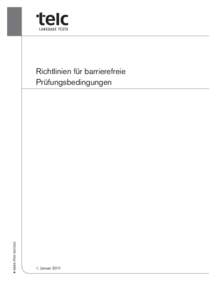 # 9994-P00Richtlinien für barrierefreie Prüfungsbedingungen  1. Januar 2011