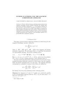 INVERSE SCATTERING FOR THE MAGNETIC ¨ SCHRODINGER OPERATOR ¨ ARINTA, ¨