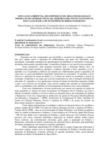 EDUCAÇÃO AMBIENTAL, RECOMPOSIÇÃO DE ÁREAS DEGRADADAS E PRODUÇÃO DE GÊNEROS TEXTUAIS: DESPERTANDO NOVOS TALENTOS NA EDUCAÇÃO BÁSICA DE MUNICÍPIOS DO BREJO PARAIBANO. Marino Eugênio de Almeida Neto (Coordenado