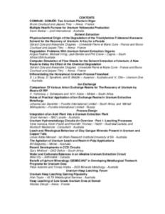 CONTENTS COMINAK- SOMAÏR: Two Uranium Plants in Niger Bruno Courtaud and Jaques Thiry – Areva - France Multiple Hearth Furnace for Uranium Yellowcake Production Kevin Barbar – Jord International - Australia Solvent 