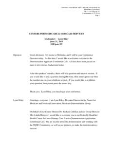 CENTERS FOR MEDICARE & MEDICAID SERVICES Moderator: Lynn Riley[removed]:00 p.m. ET Confirmation # [removed]Page 1