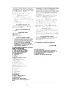 HIGHLIGHTS OF PRESCRIBING INFORMATION These highlights do not include all the information needed to use CASODEX® safely and effectively. See full prescribing information for CASODEX. CASODEX® (bicalutamide) Tablet for 