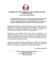 DEFENSOR DEL PUEBLO RECHAZA FALLO EMITIDO EN CASO BARRIOS ALTOS Nota de Prensa Nº192/DP/OCII/2012 •