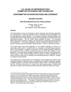 U.S. HOUSE OF REPRESENTATIVES COMMITTEE ON SCIENCE AND TECHNOLOGY SUBCOMMITTEE ON INVESTIGATIONS AND OVERSIGHT HEARING CHARTER Rare Earth Minerals and 21st Century Industry Tuesday, March 16, 2010