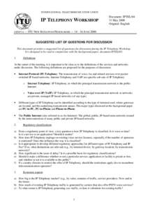 INTERNATIONAL TELECOMMUNICATION UNION  IP TELEPHONY WORKSHOP GENEVA —  Document: IPTEL/04