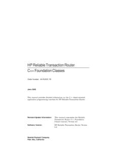 HP Reliable Transaction Router C++ Foundation Classes Order Number: AA-RLE0C-TE June 2005