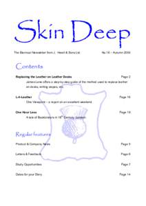 Skin Deep The Biannual Newsletter from J. Hewit & Sons Ltd. No.18 – AutumnContents