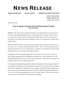 NEWS RELEASE ARIZONA SUPREME COURT COURT OF APPEALS  ADMINISTRATIVE OFFICE OF THE COURTS