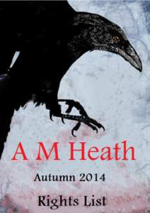 1  A M Heath Autumn 2014 Rights Guide www.amheath.com 6 Warwick Court