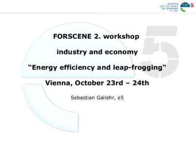 e5-European Business Council  for Sustainable Energy  FORSCENE