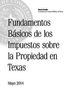 Susan Combs Contralora de Cuentas Públicas de Texas Fundamentos Básicos de los Impuestos sobre