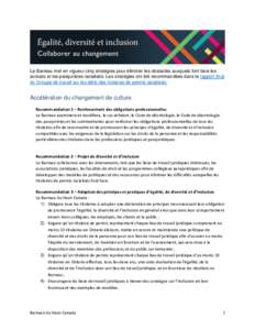 Le Barreau met en vigueur cinq stratégies pour éliminer les obstacles auxquels font face les avocats et les parajuristes racialisés. Les stratégies ont été recommandées dans le rapport final du Groupe de travail s