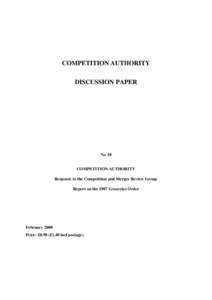 COMPETITION AUTHORITY DISCUSSION PAPER No 10 COMPETITION AUTHORITY Response to the Competition and Merger Review Group