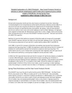 Detailed Explanation of s[removed]9m)(a)4. ‐ Raw Forest Products Permit on  vehicles or vehicle combinations with 6‐axles and a maximum gross vehicle  weight of 98,000 lbs, during Spring Tha