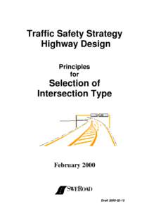Traffic Safety Strategy Highway Design Principles for  Selection of