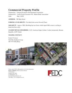 Commercial Property Profile Prepared by : Freeport Economic Development Corporation Prepared for: Curtis Picard, Executive Dir., Maine Retail Association Date: May 5, 2015 ADDRESS: 35B Main Street