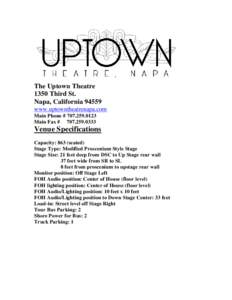 The Uptown Theatre 1350 Third St. Napa, Californiawww.uptowntheatrenapa.com Main Phone # Main Fax # 