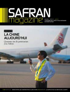 avril 2012 – # 12  le magazine des clients et des partenaires du groupe safran  dossier