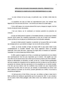 1  APPEL DE SON EXCELLENCE MAHAMADOU ISSOUFOU, PRESIDENT DE LA REPUBLIQUE DU NIGER SUR LES DEFIS DEMOGRAPHIQUES AU SAHEL  . La vraie richesse de tous les pays, en particulier ceux du Sahel, réside dans les