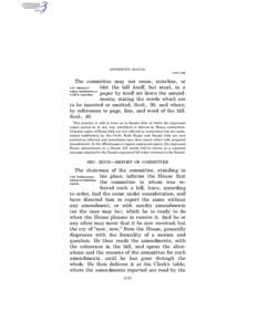 JEFFERSON’S MANUAL § 417–§ 418 The committee may not erase, interline, or blot the bill itself; but must, in a paper by itself set down the amendments, stating the words which are