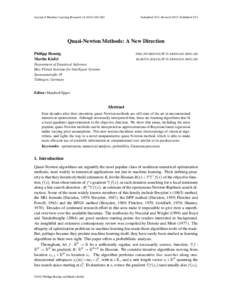 Journal of Machine Learning Research865  Submitted 3/12; Revised 10/12; Published 3/13 Quasi-Newton Methods: A New Direction Philipp Hennig