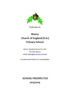 Welcome to  Meavy Church of England (V.A.) Primary School Meavy, Yelverton, Devon. PL20 6PJ