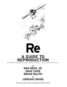 Re  A GUIDE TO REPRODUCTION A PRIMER