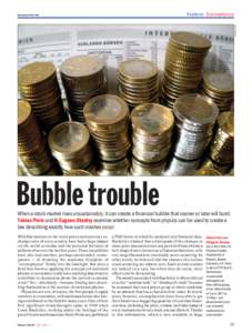 Feature: Econophysics Photolibrary physicsworld.com  Bubble trouble